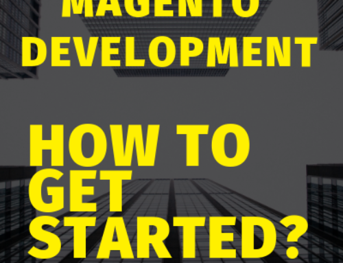 Magento Development: How to get started!